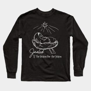 Religious Line Art Christmas Jesus is the Reason for the Season Long Sleeve T-Shirt